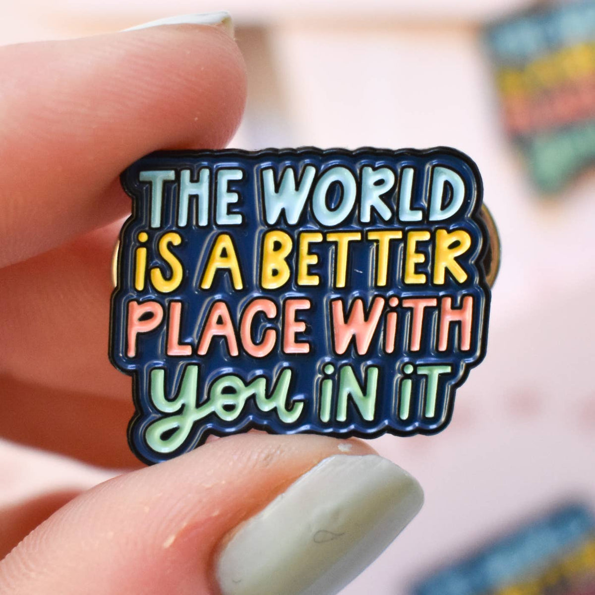 Enamel Pin - Better With You In It
