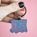 Keychain - Take Care of Yourself