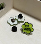 Acrylic Pin - Be Kind Flower