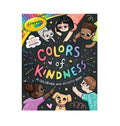 Crayola Colors of Kindness - Coloring and Activity Book