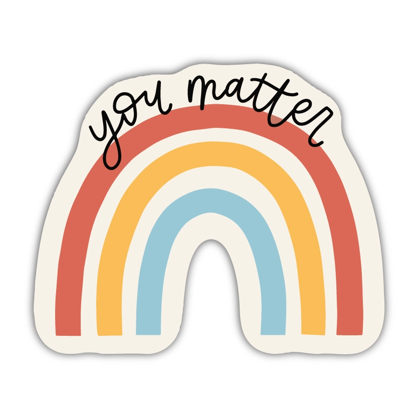 Vinyl Sticker - You Matter