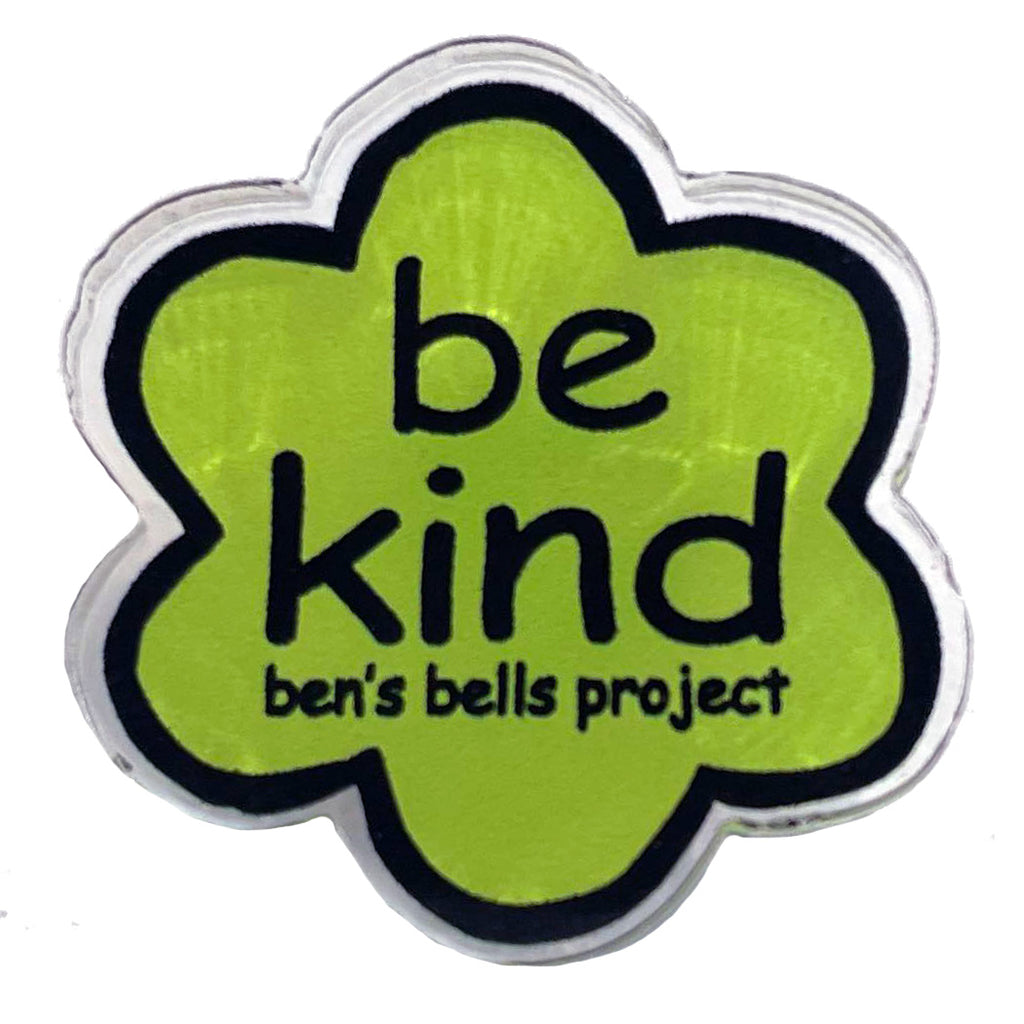Acrylic Pin - Be Kind Flower