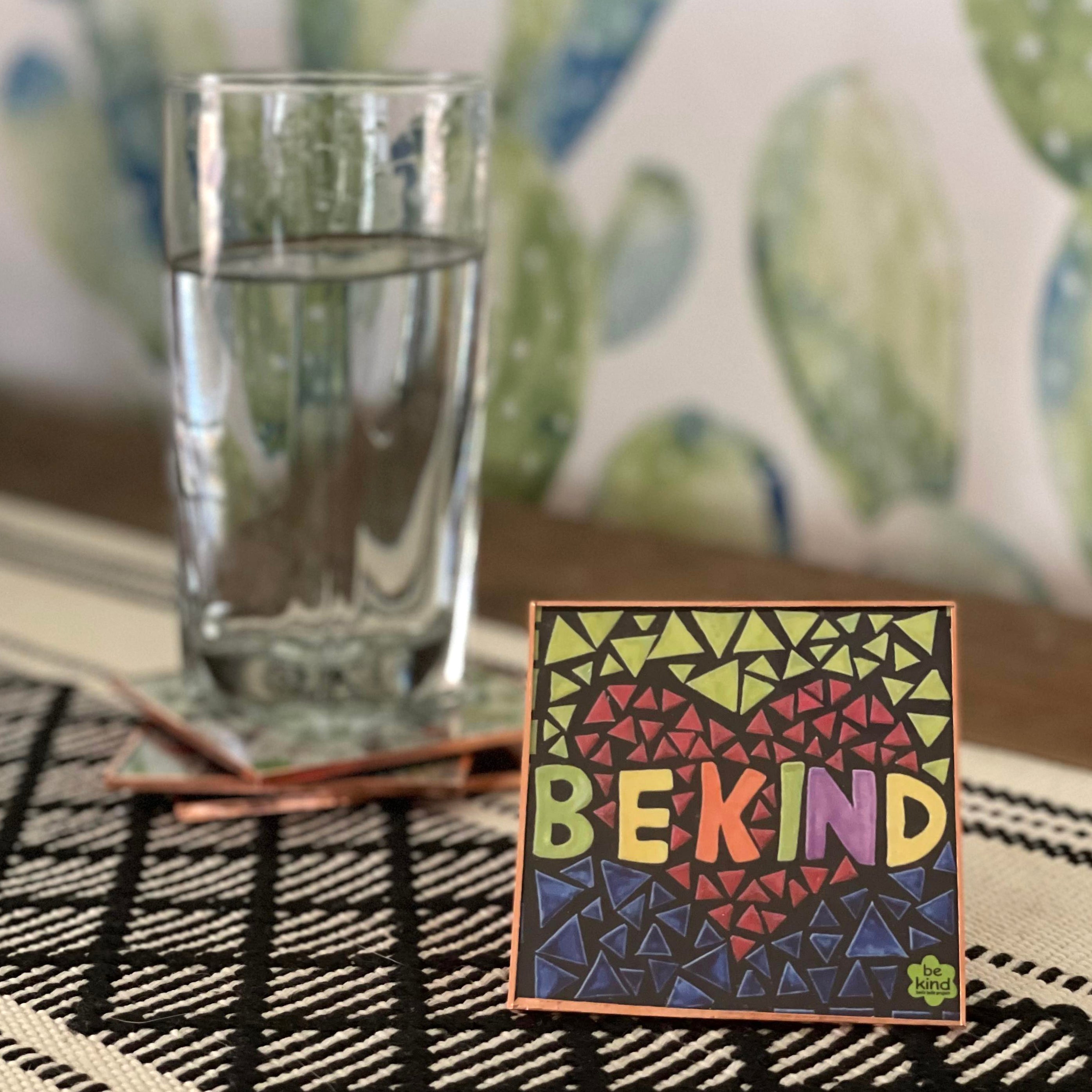 Coaster - Be Kind Heart
